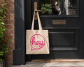Neon Pink Hey Tote Bag